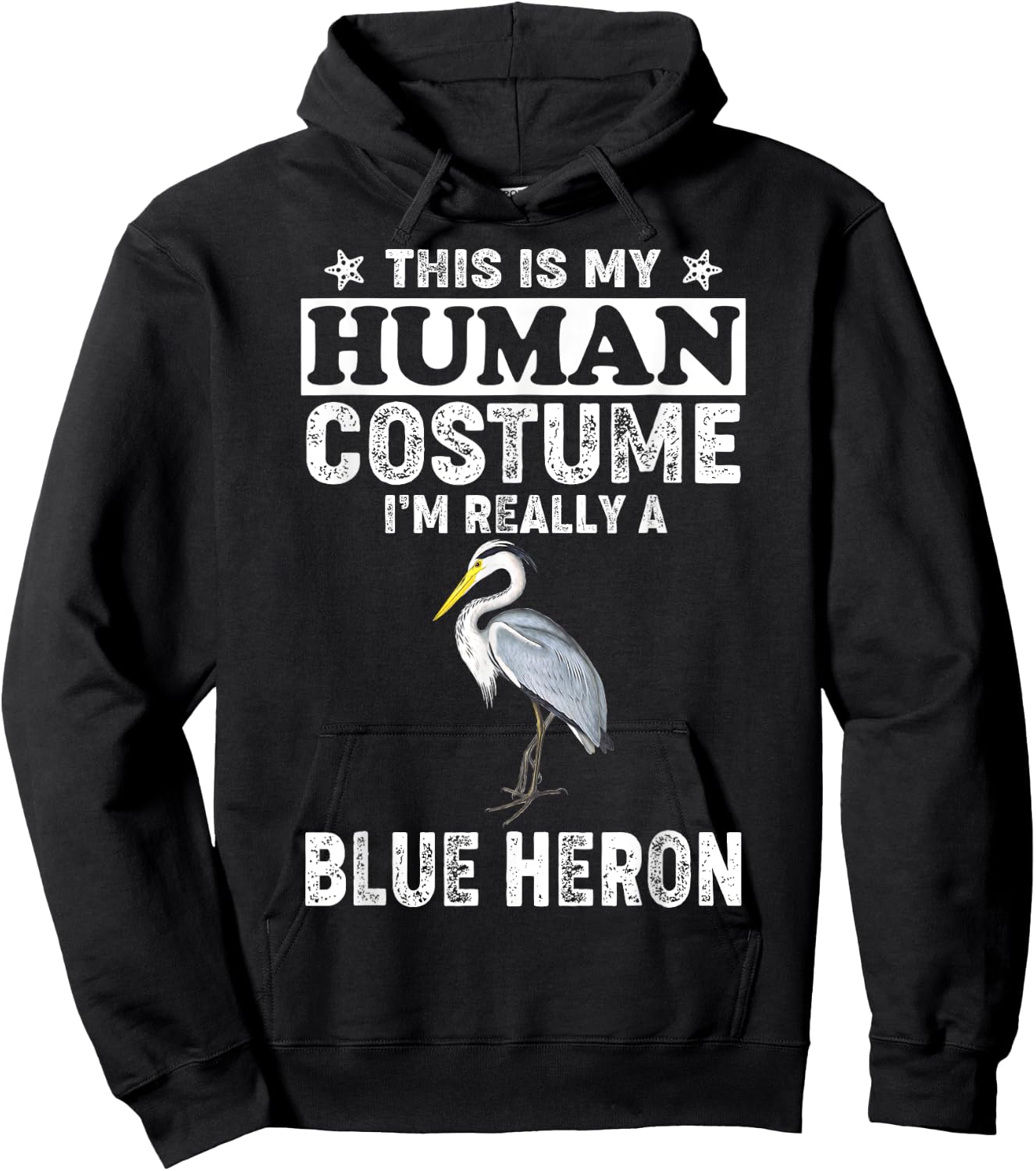This Is My Human Costume I'm Really A Blue Heron Bird Hoodie - Hoodie | Black