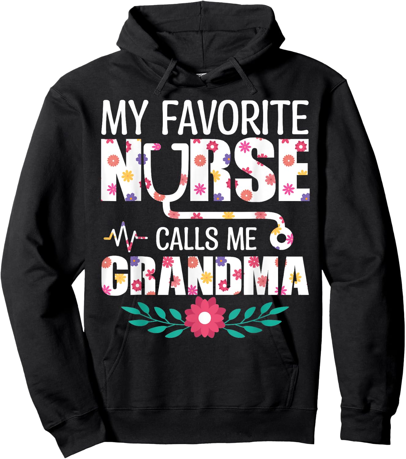 My Favorite Nurse Calls Me Grandma Proud Nurse Family Match Hoodie - Hoodie | Black