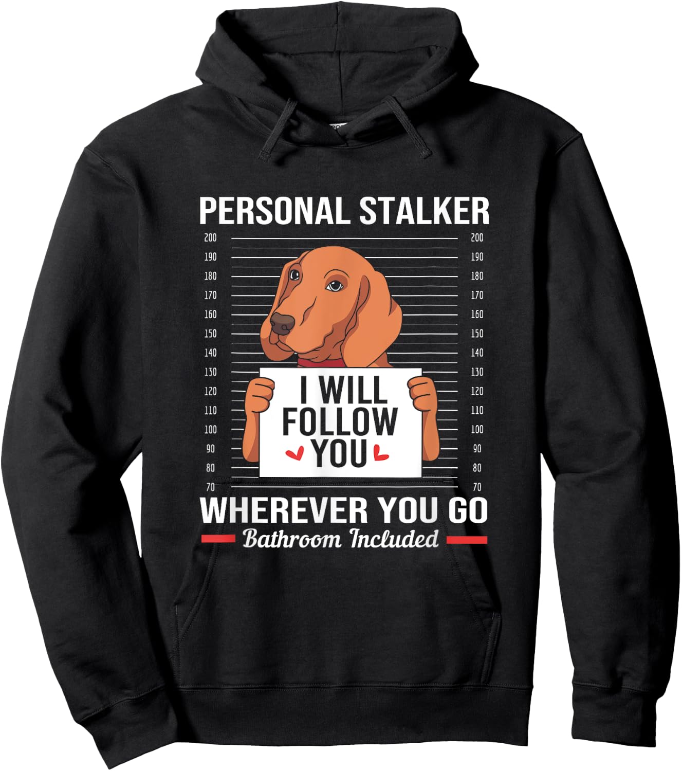 Redbone Coonhound Mugshot Personal Stalker Dog Hoodie - Hoodie | Black
