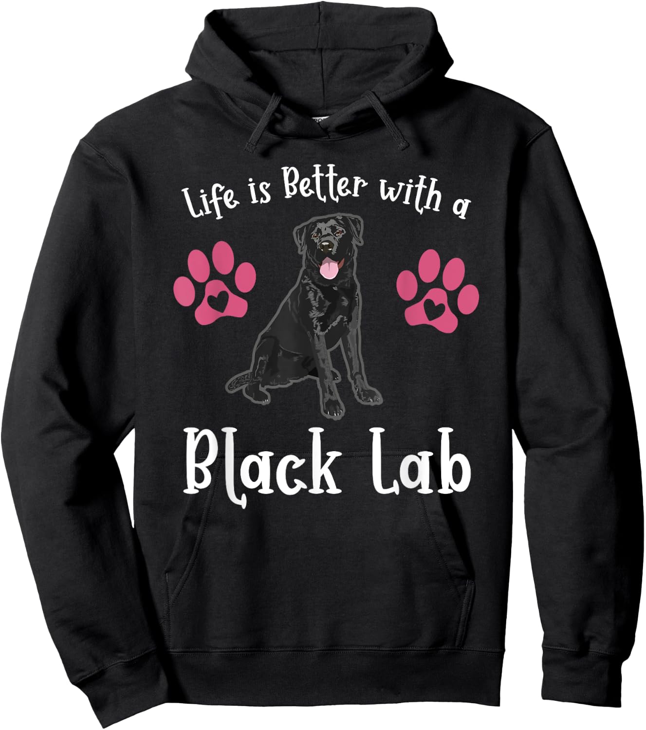 LIFE IS BETTER WITH A BLACK LAB Dog Mom Puppy Pet Owner Women Girls Kids Hoodie - Hoodie | Black