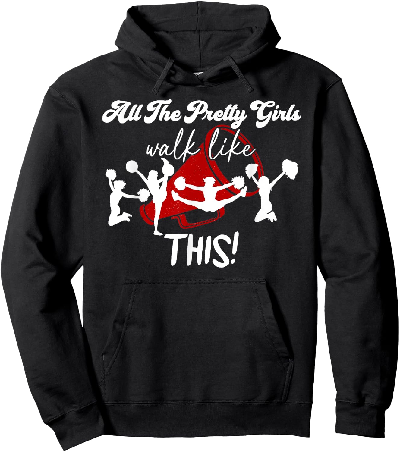 All The Pretty Girls Walk Like This Dance Cheer Cheerleading Hoodie - Hoodie | Black