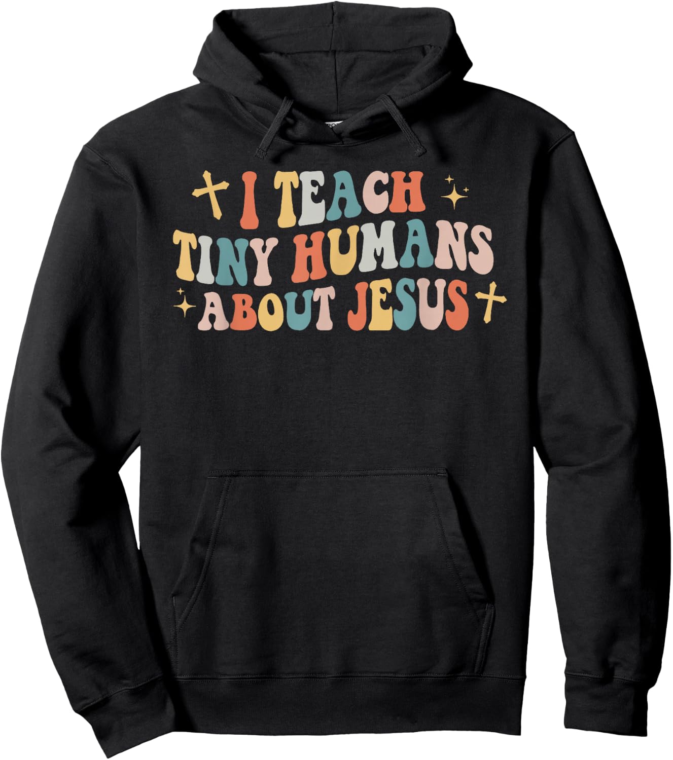 I Teach Tiny Humans About Jesus Christian Back To School Chr Hoodie - Hoodie | Black