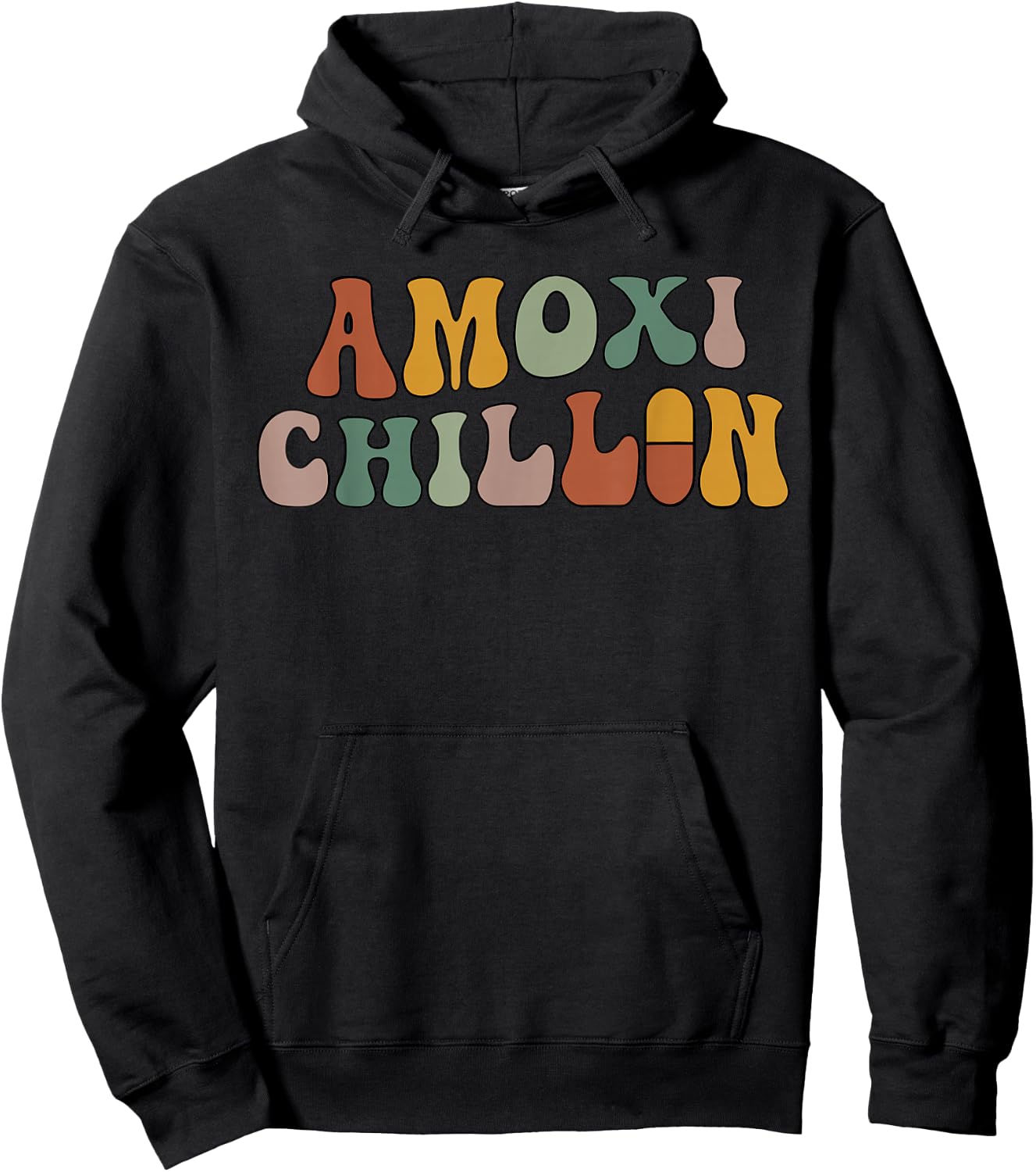 Amoxi Chillin Funny Lover Life Health Apparel Hoodie - Hoodie | Black