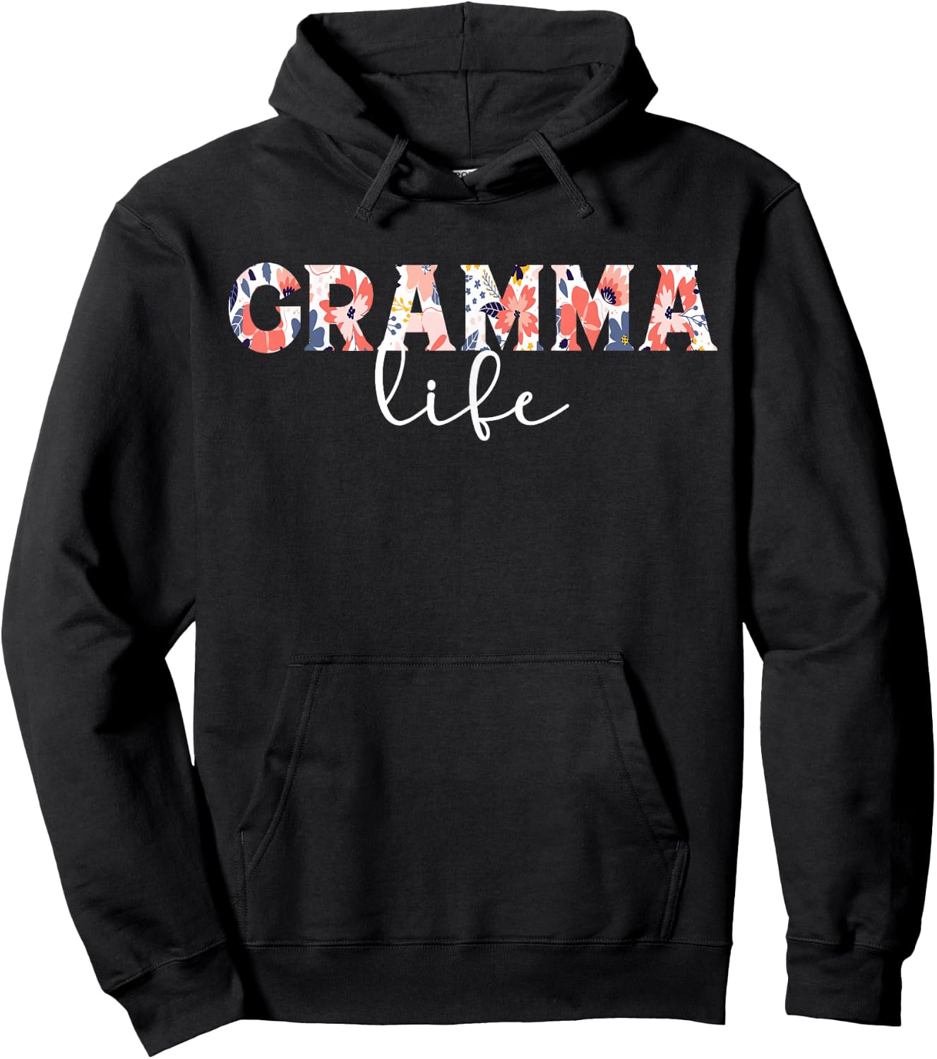Gramma Life Gramma Grandma Gramma Grandmother Hoodie - Hoodie | Black