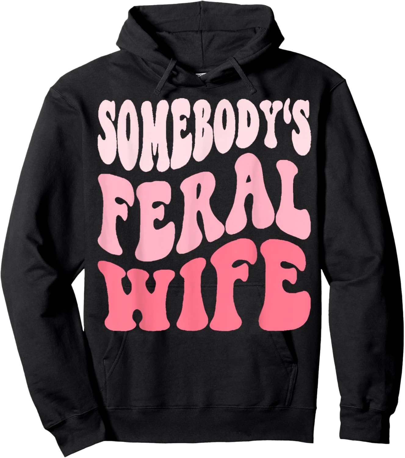 Somebodys Feral Wife Hoodie - Hoodie | Black