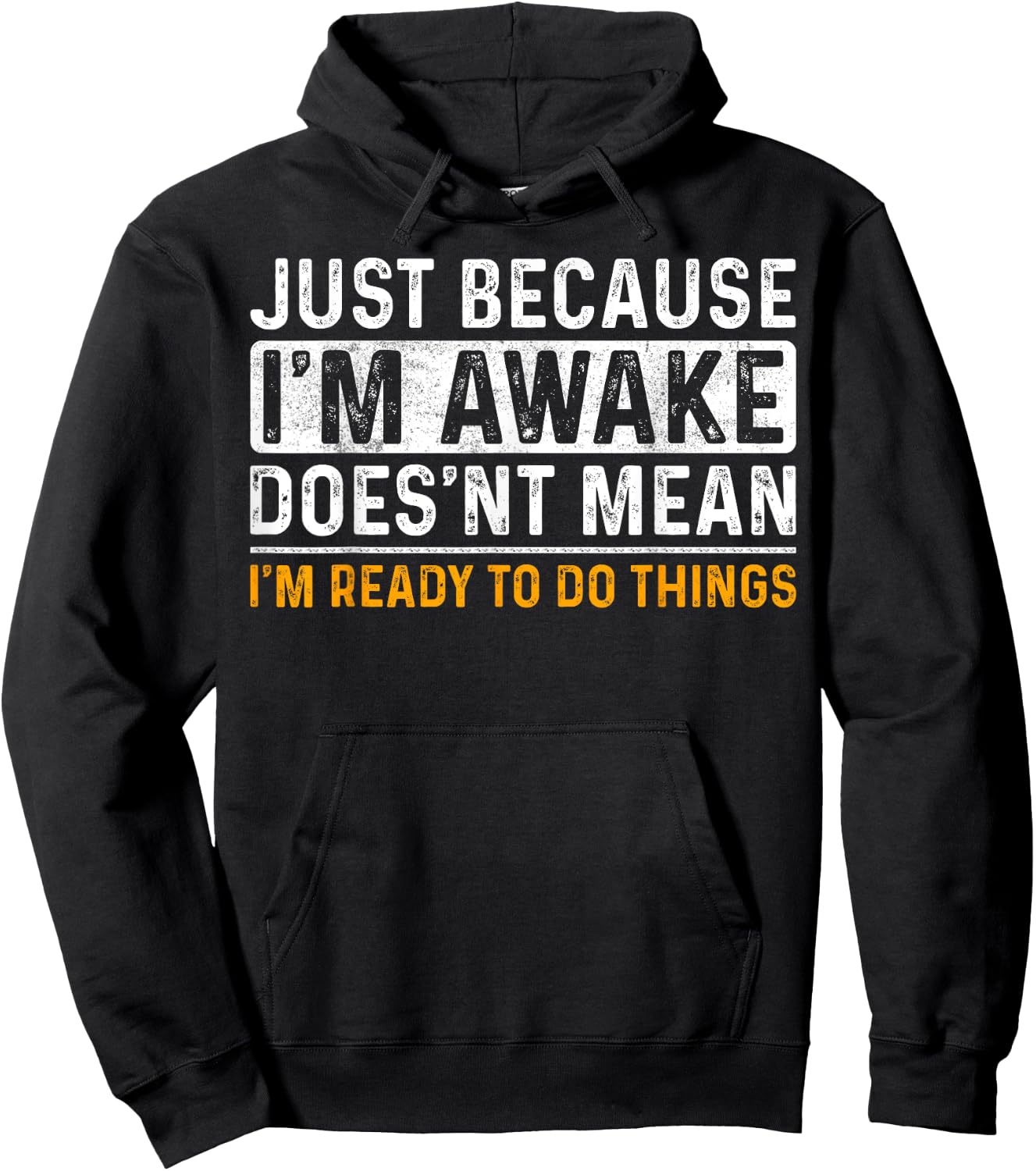 Just Because Im Awake Funny Saying Mom Women Men Kids Teens Hoodie - Hoodie | Black