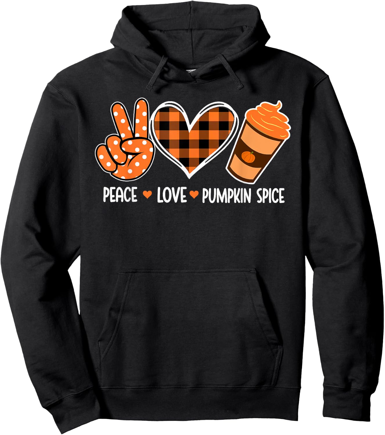 Peace Love Pumpkin Spice Latte Halloween Plaid Fall Season Hoodie - Hoodie | Black