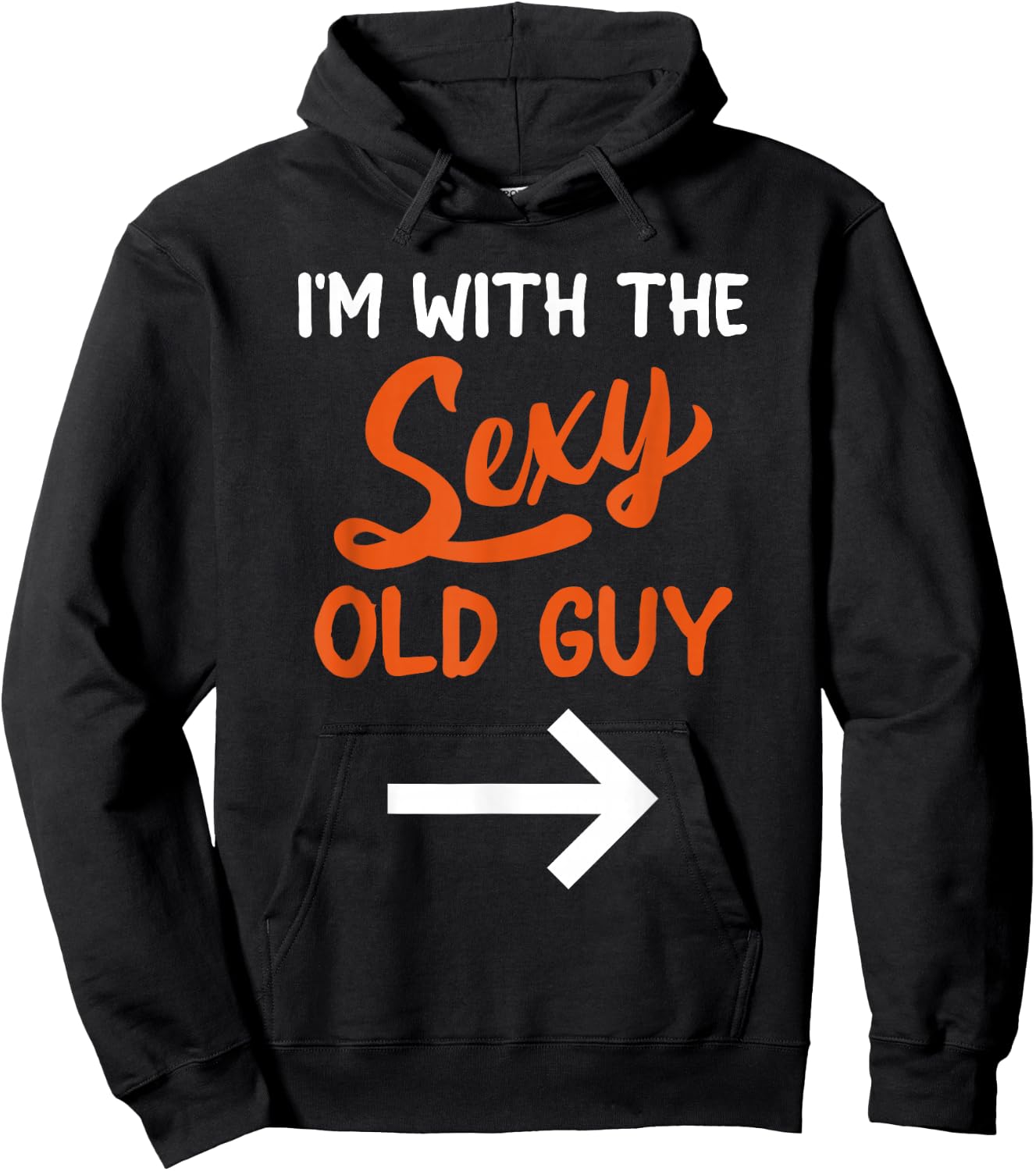 Lazy Halloween Costume for Couple I'm with The Sexy Old Guy Hoodie - Hoodie | Black
