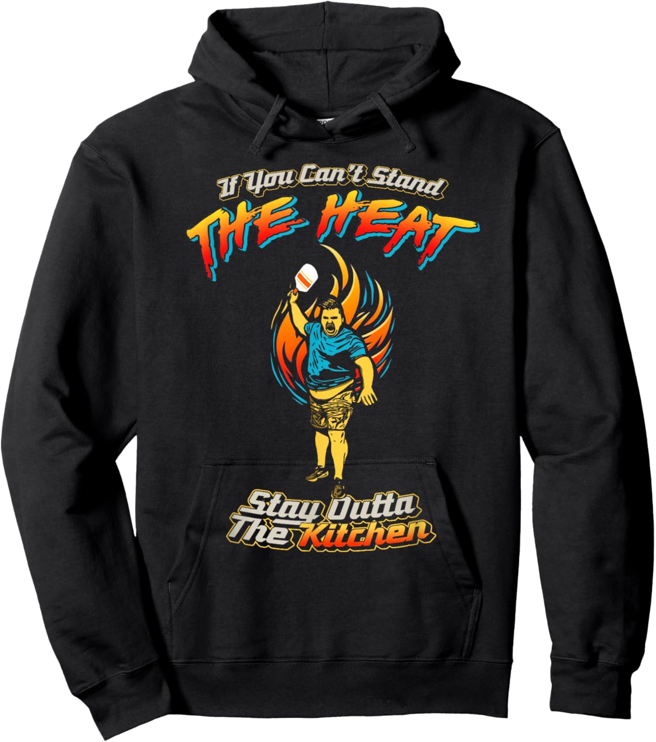 Cant Stand The Heat Stay Out Of Kitchen Fit2Serve Pickleball Hoodie - Hoodie | Black