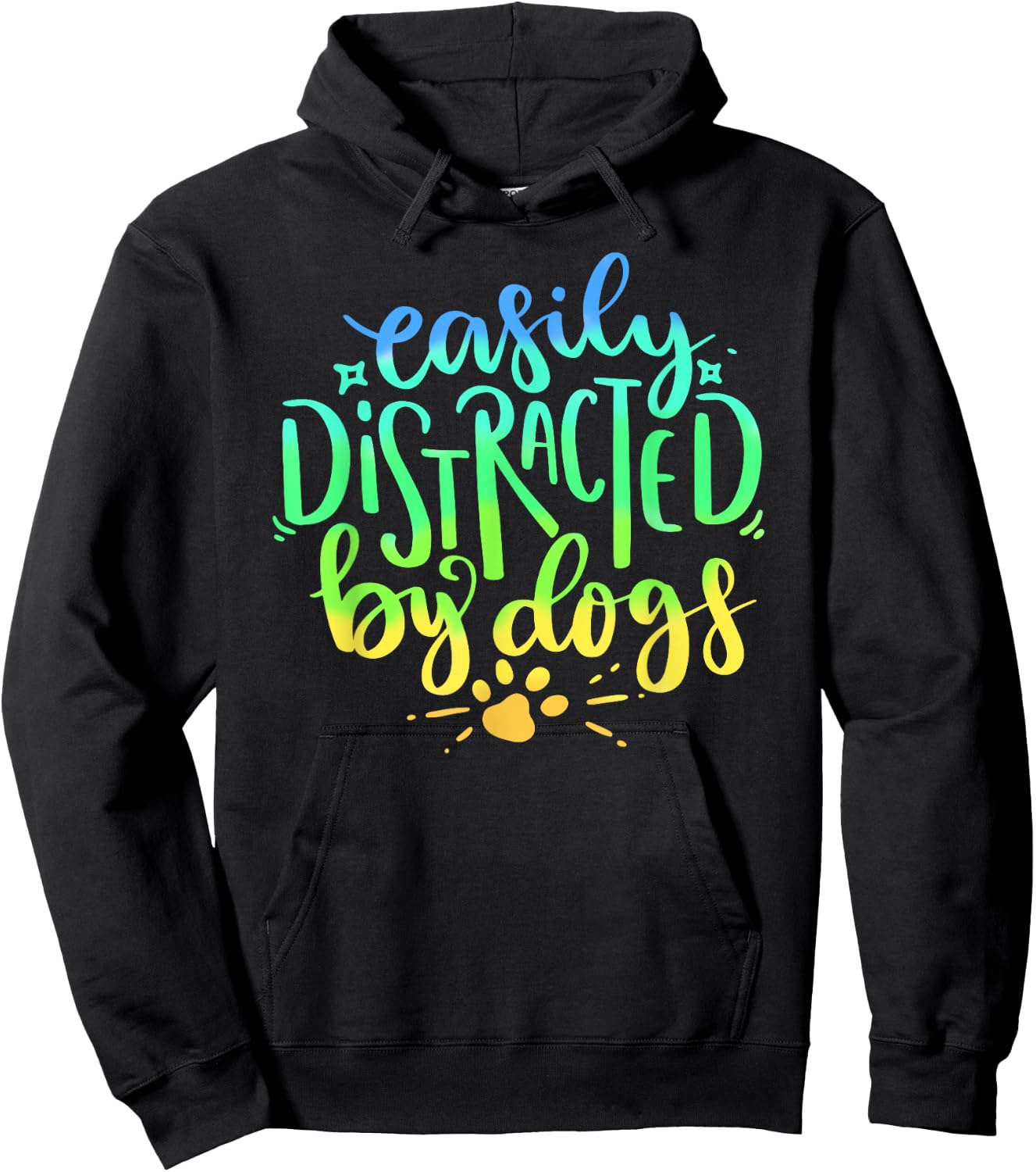 Easily Distracted By Dogs Dog Owner Puppy Lover Cute Hoodie - Hoodie | Black