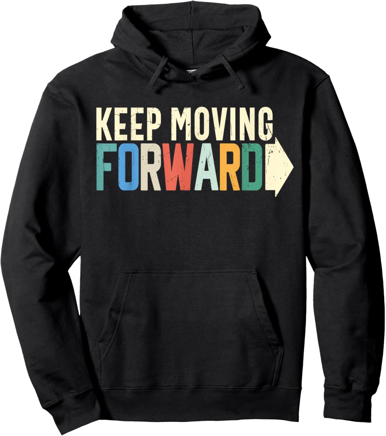 Keep Moving Forward Positive Motivational Inspiring Quote Hoodie - Hoodie | Black