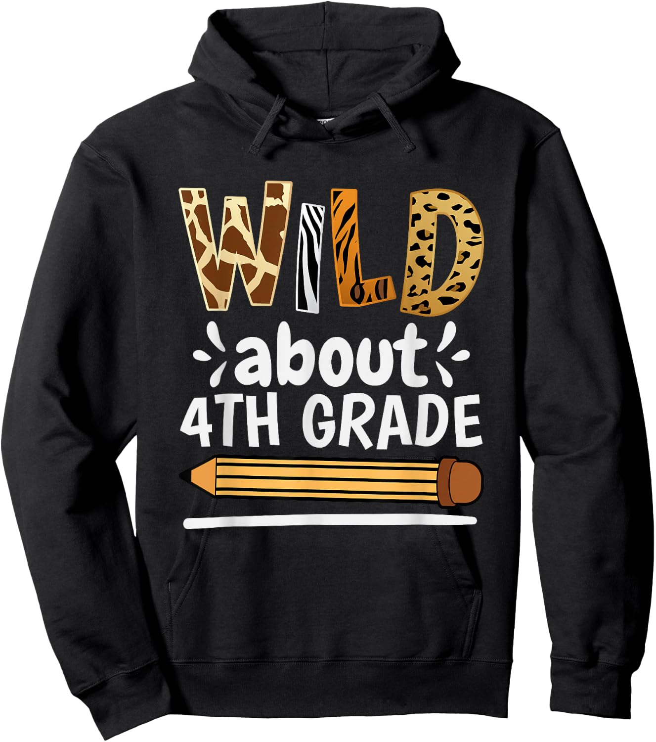 Wild About 4Th Grade, School Grade Teacher Hoodie - Hoodie | Black