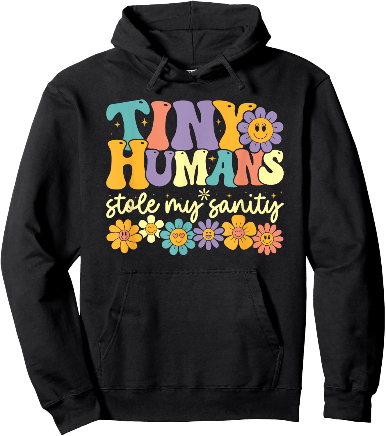 Tiny Humans Stole My Sanity, Preschool Kindergarten Teacher Hoodie - Hoodie | Black