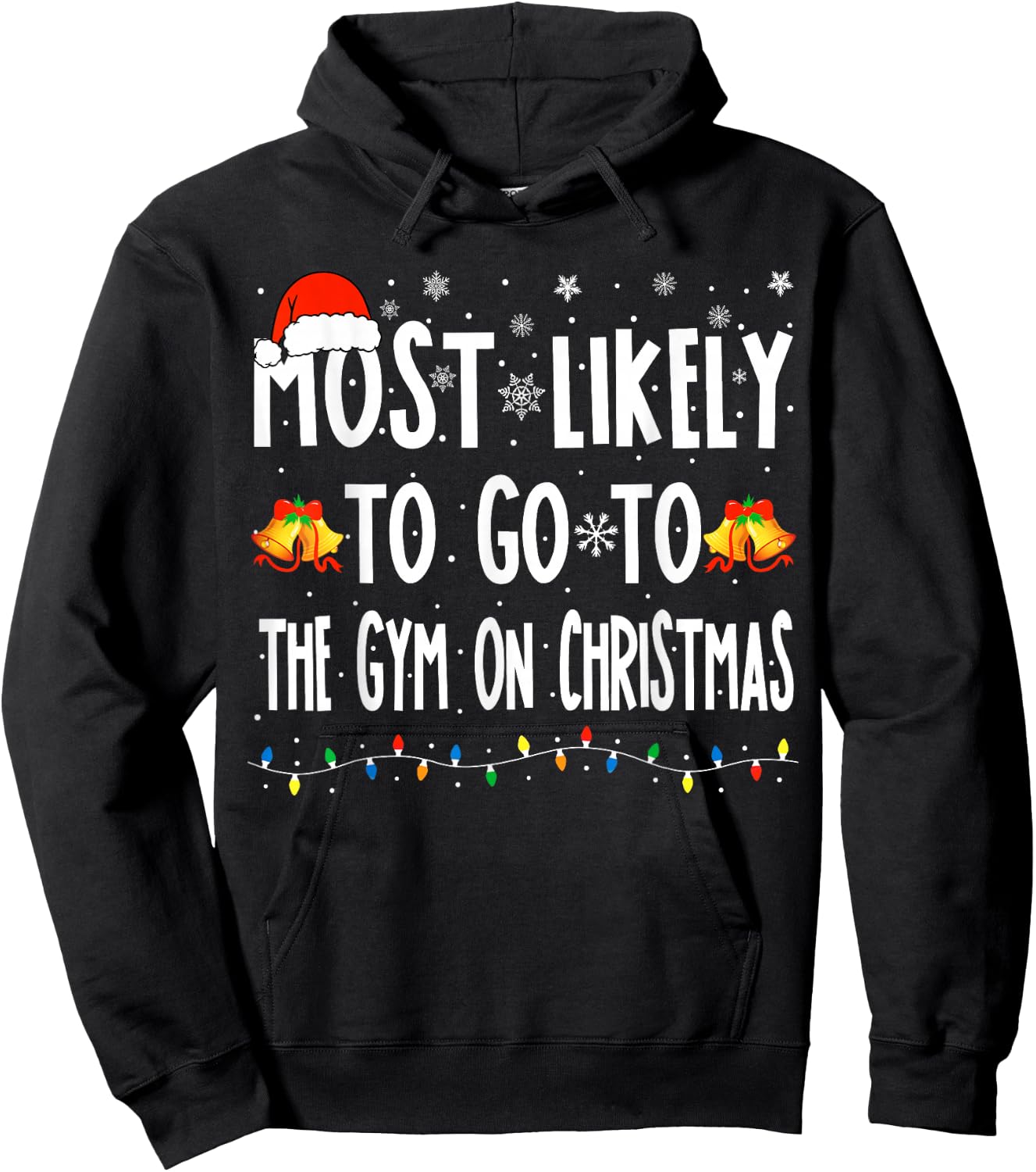 Most Likely To Go To Gym On Christmas Bodybuilding Xmas Gym Hoodie - Hoodie | Black