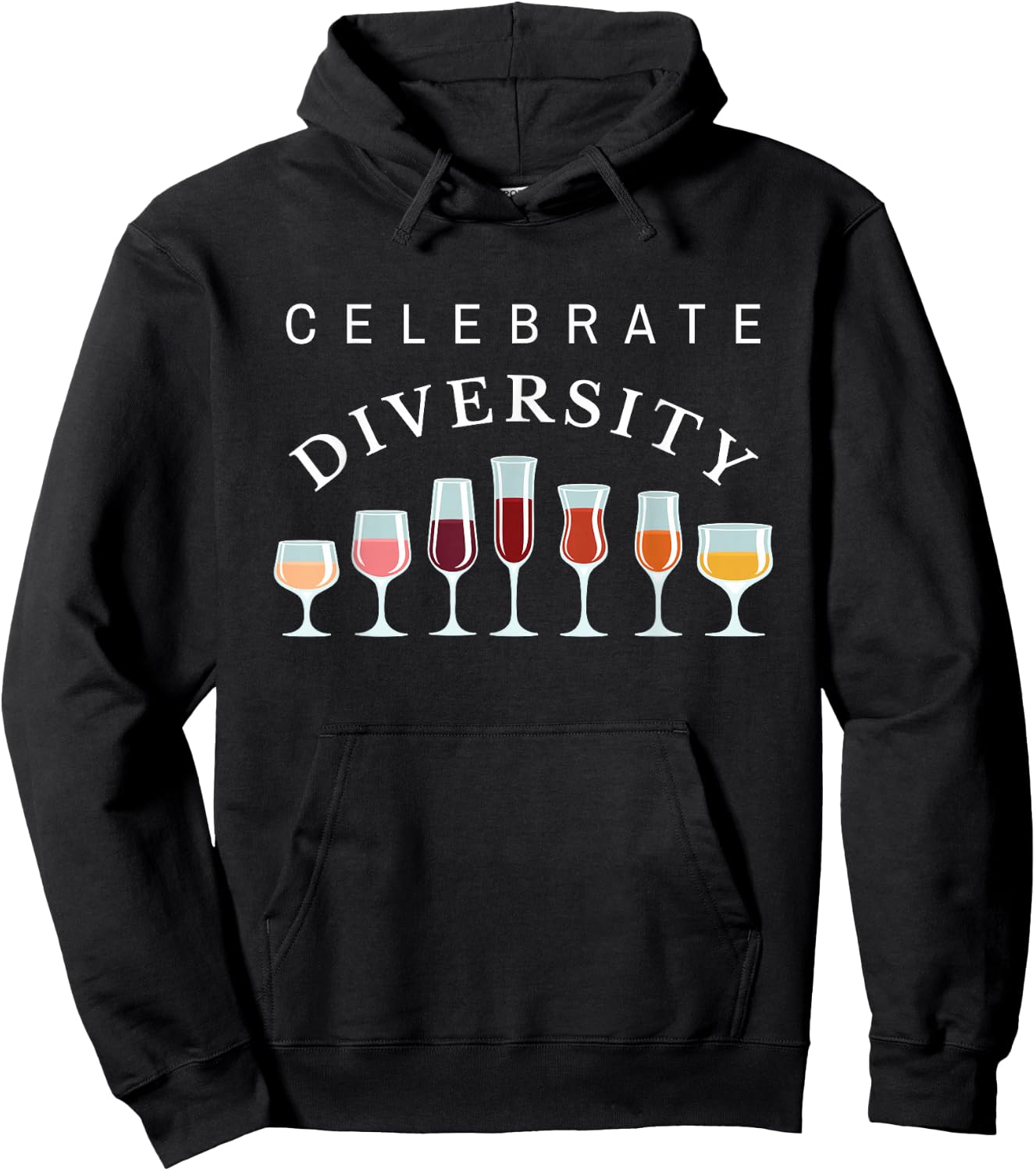 Celebrate diversity, sommelier, white, red, wine glasses Hoodie - Hoodie | Black