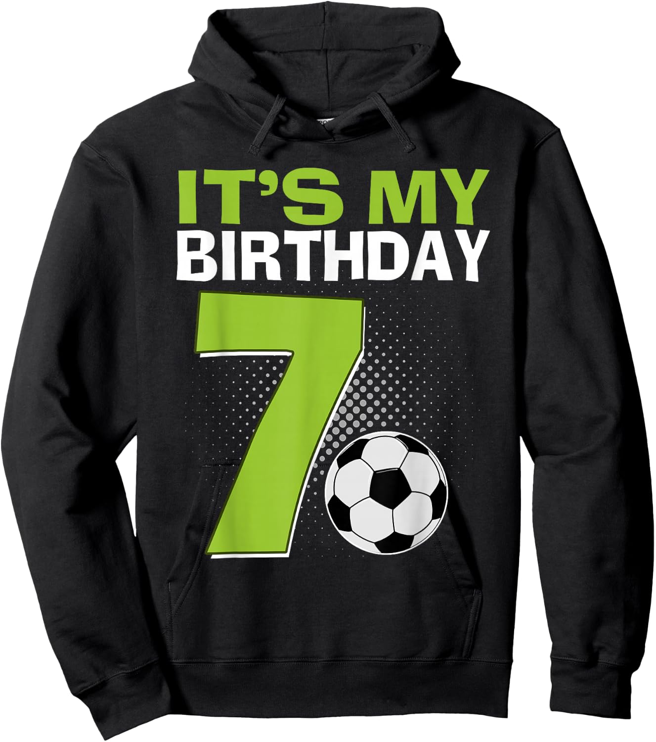 It's My 7th Birthday Boy Soccer Football 7 Years Old Hoodie - Hoodie | Black