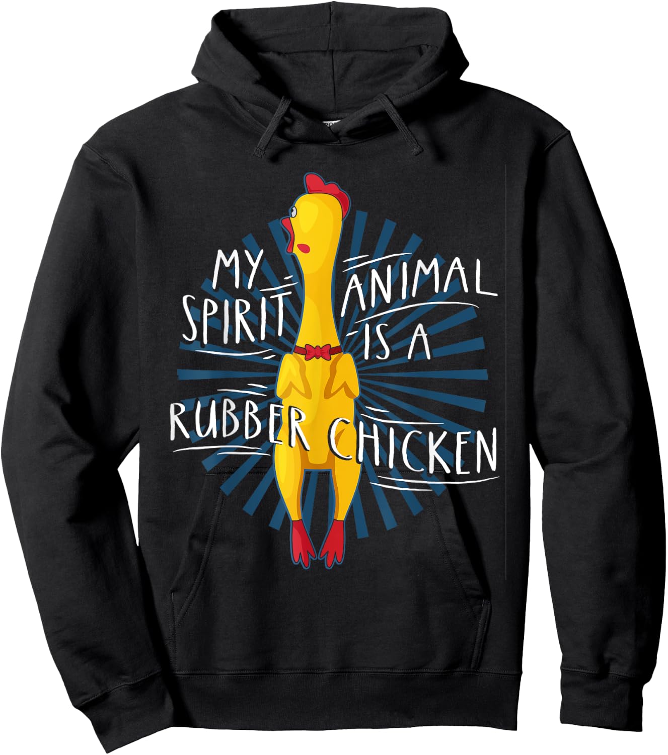 My Spirit Animal Is A Rubber Chicken Funny Rubber Chicken Hoodie - Hoodie | Black