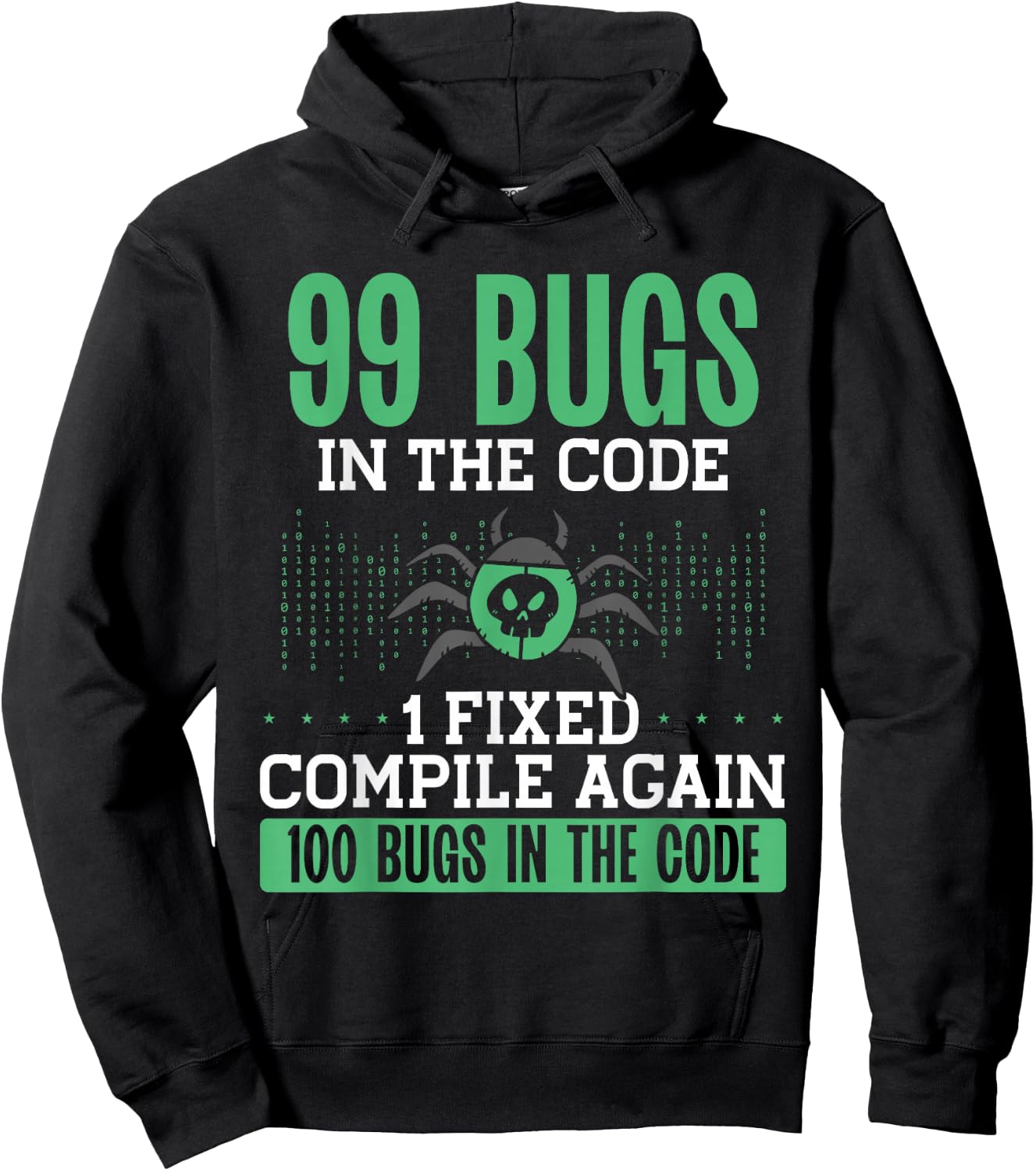 99 Bugs In The Code, 1 Fixed Compile Again | Coding Hoodie - Hoodie | Black