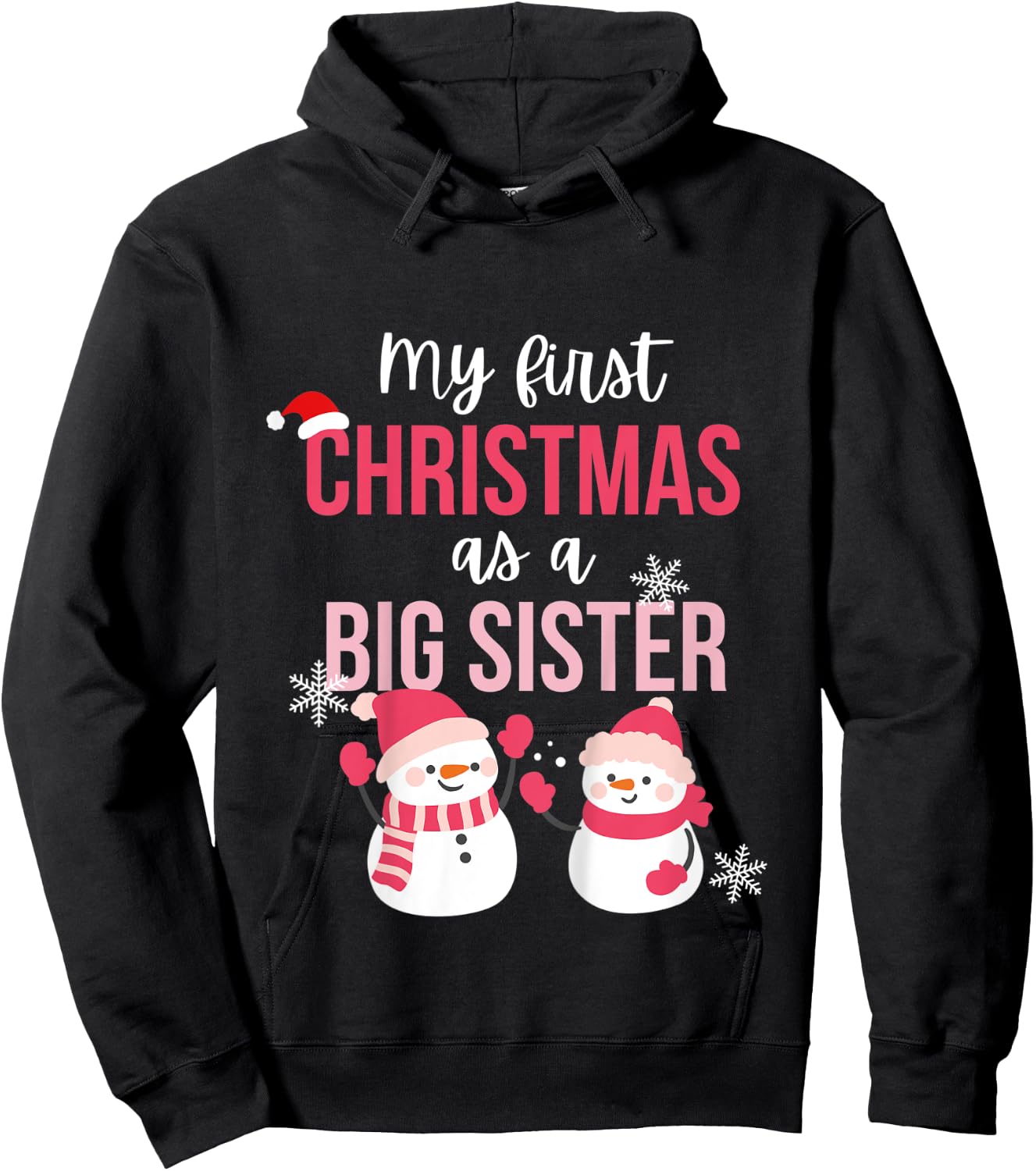 Kids My First One As A Big Sister Promoted Christmas Snowman Hoodie - Hoodie | Black