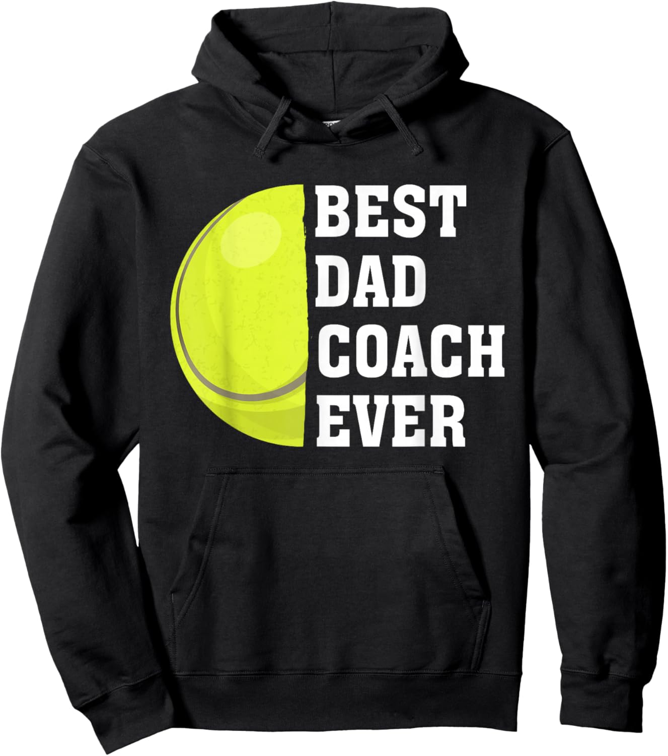 Best Dad Coach Ever Funny Tennis Dad Fathers Day Sport Hoodie - Hoodie | Black
