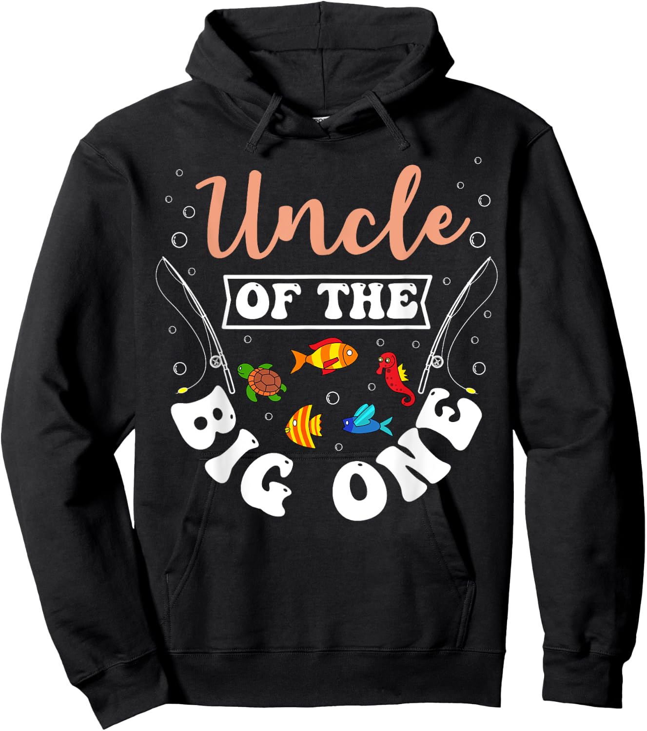 Uncle Of The Big One Fishing Birthday Party Bday Celebration Hoodie - Hoodie | Black