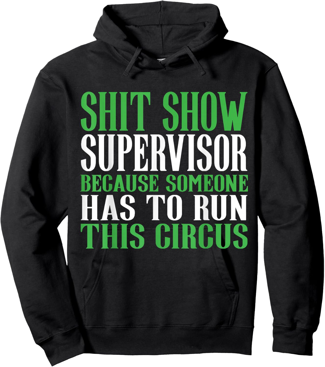 Shitshow Supervisor Shit Show Supervisor Hoodie - Hoodie | Black