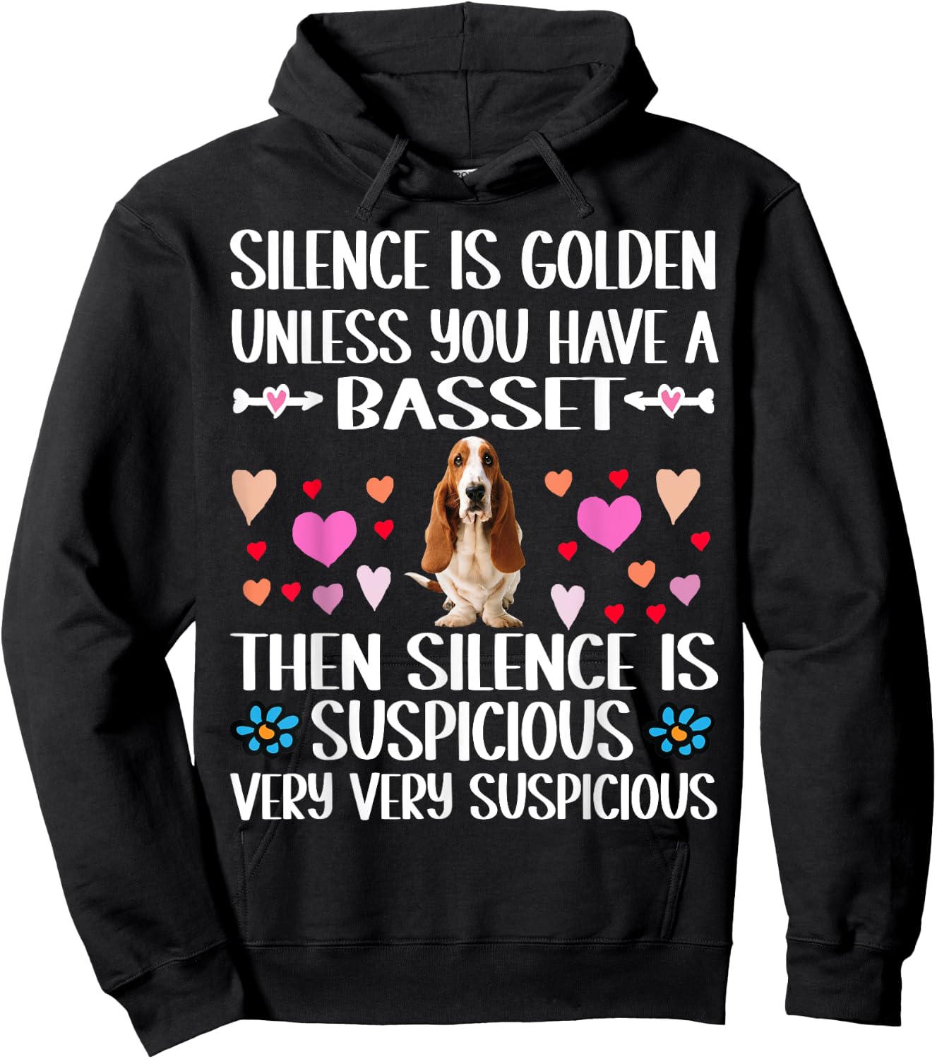 Silence is Golden Unless You Have a Basset Hound Dog Hoodie - Hoodie | Black