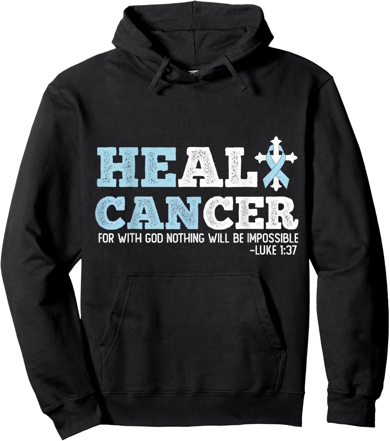 He Can Heal Prostate Cancer Religious Christianity Hoodie - Hoodie | Black