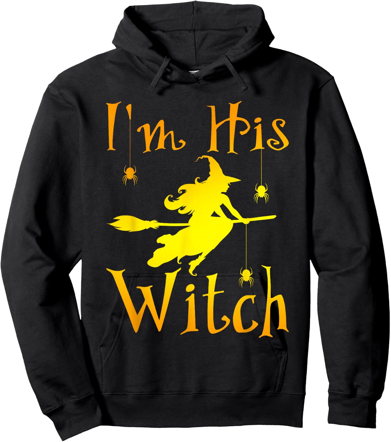 Halloween I'm His Witch Matching Funny Costume For Couples Hoodie - Hoodie | Black