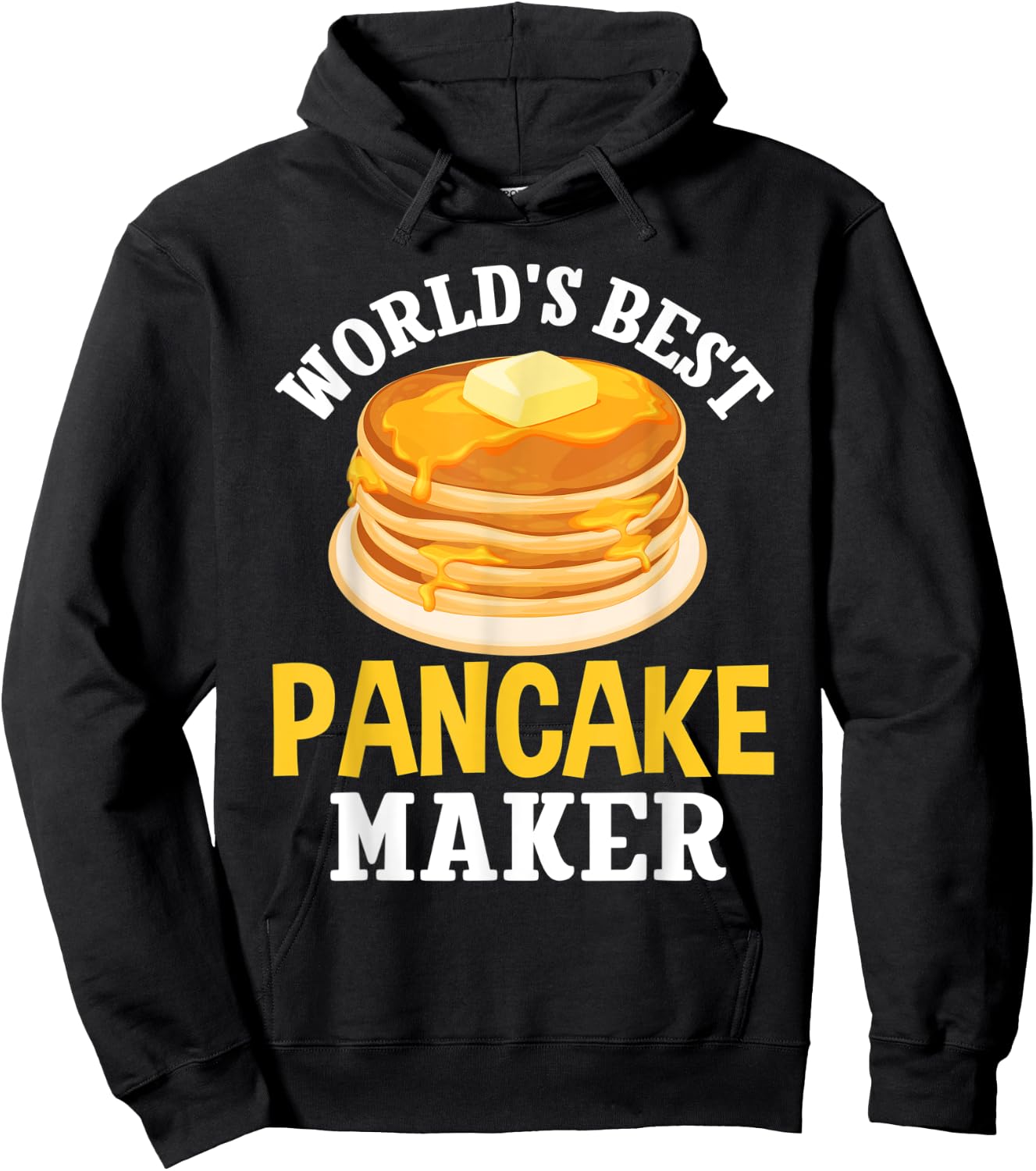 World's Best Pancake Maker Expert Pancakes Foodie Lovers Hoodie - Hoodie | Black