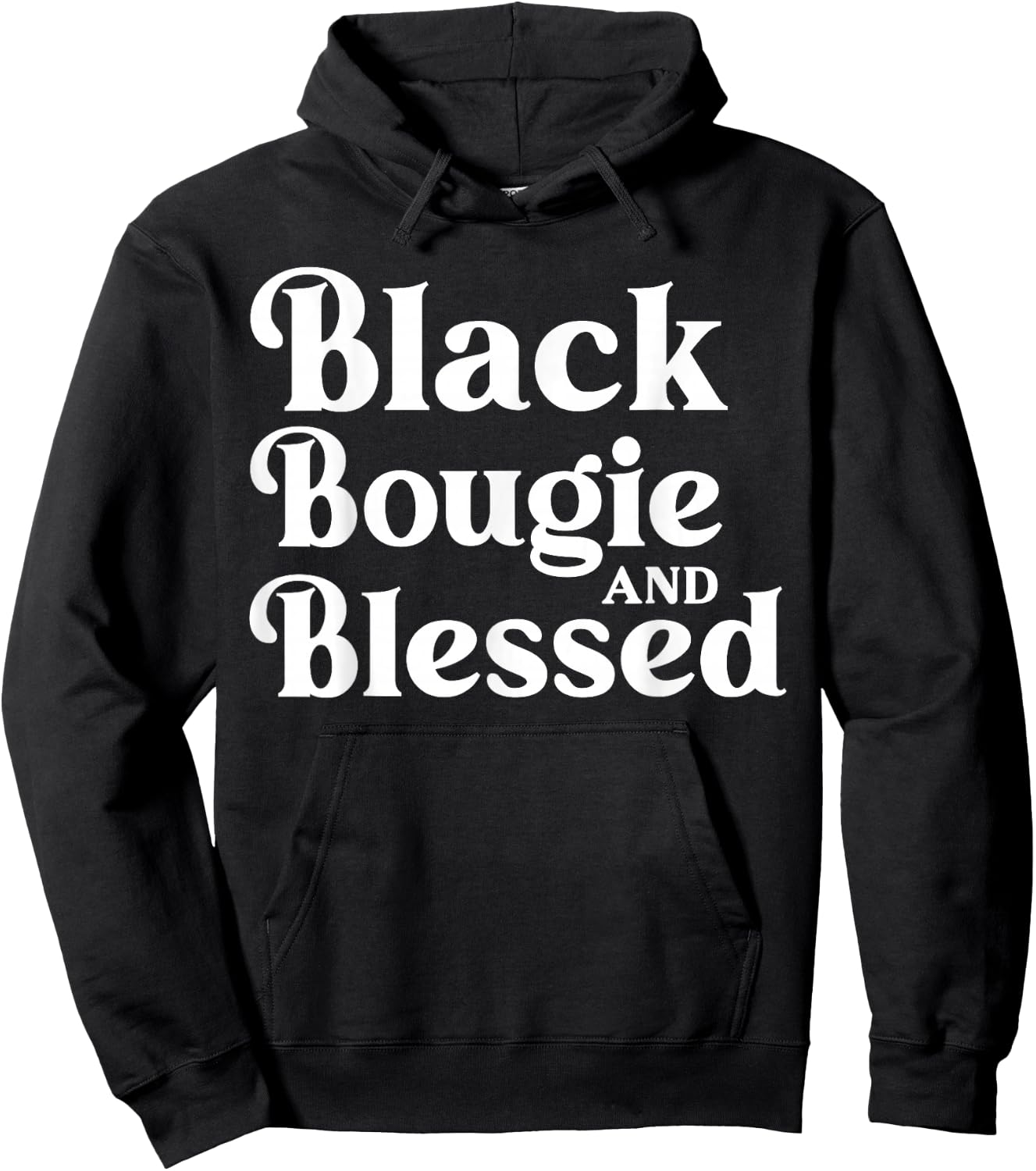 Black Bougie and Blessed Dope Boujee Melanin Hoodie - Hoodie | Black