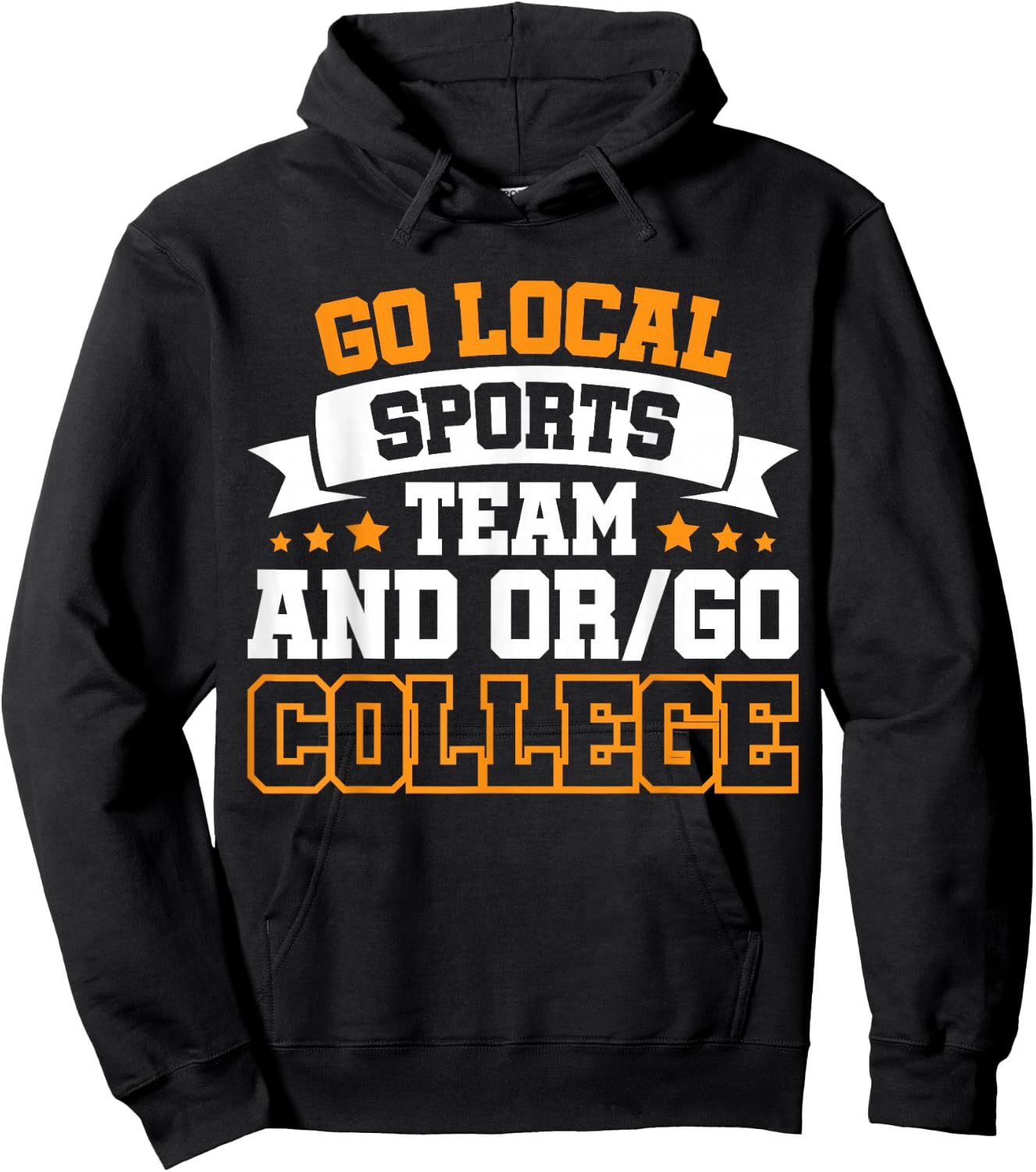 Go Local Sports Team and or Go College Hoodie - Hoodie | Black