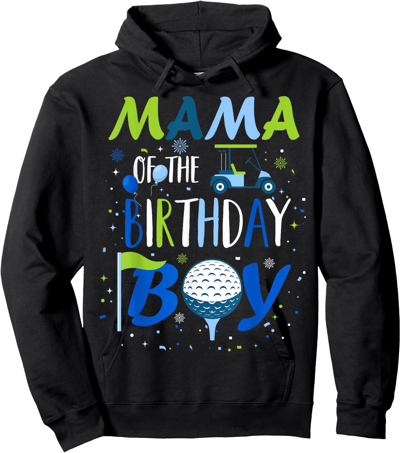 Mama of The Birthday Boy Hole in One Golf Sport Matching Hoodie - Hoodie | Black