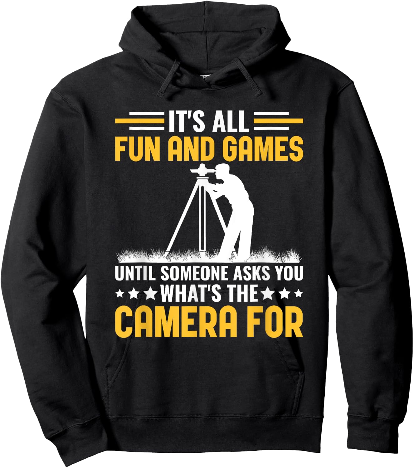 Funny What's The Camera For Land Surveyor Engineer Surveying Hoodie - Hoodie | Black