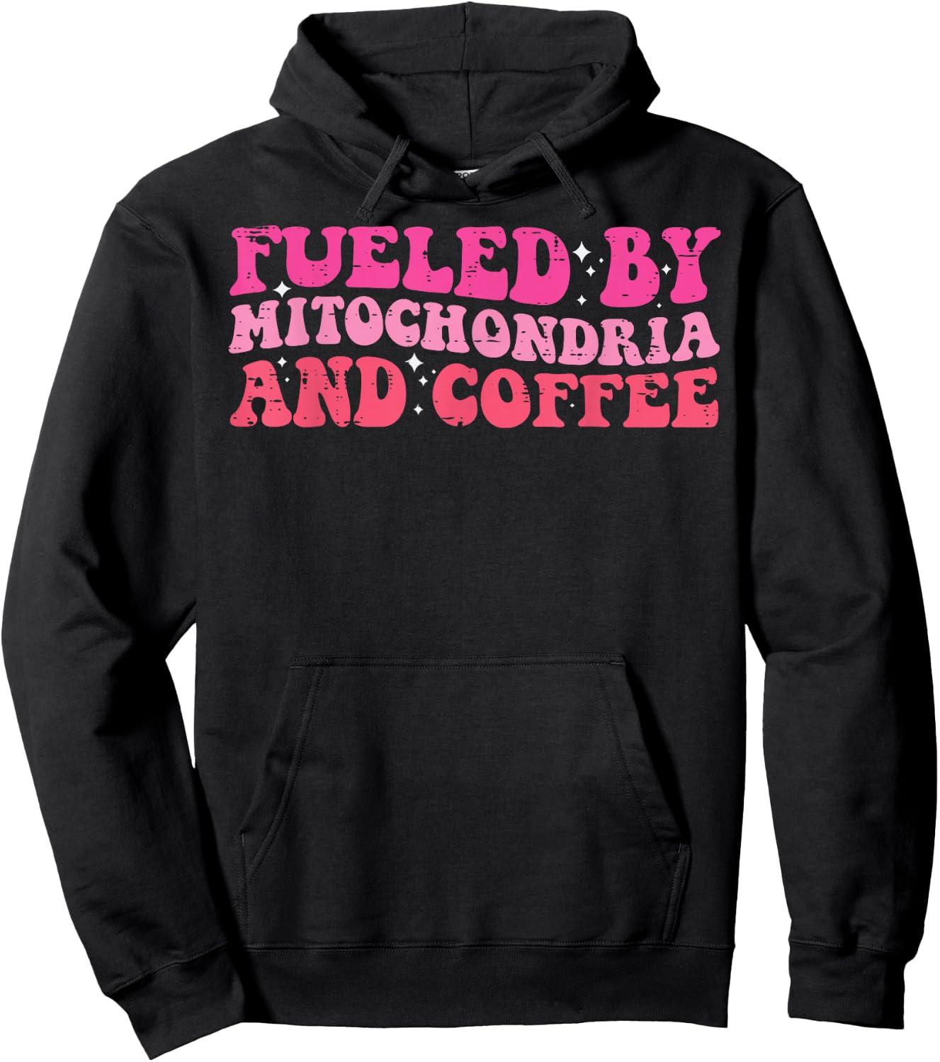 Fueled By Mitochondria Coffee Fun Biology Science Men Women Hoodie - Hoodie | Black