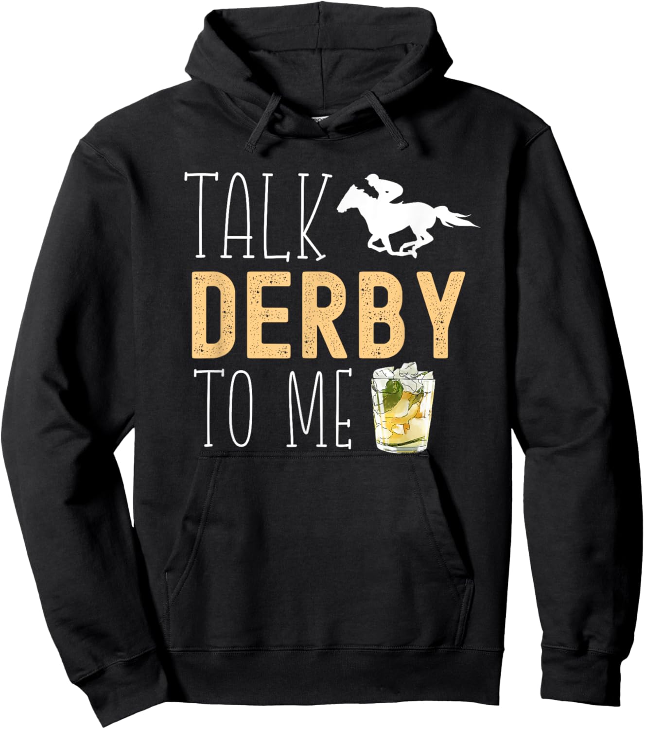 Talk Derby To Me Horse Racing Fan Funny Derby Day Hoodie - Hoodie | Black