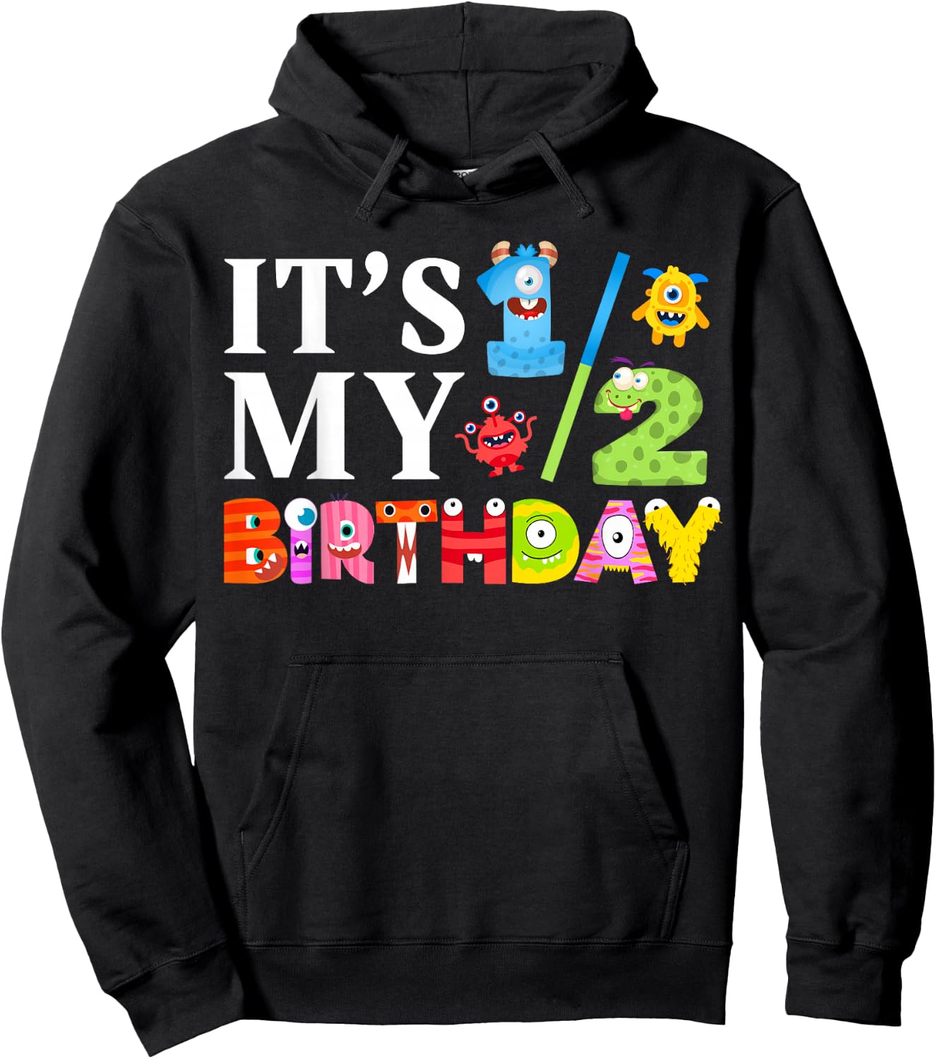 It's My 1/2 Birthday Little Monster Party Half 6 Months Old Hoodie - Hoodie | Black