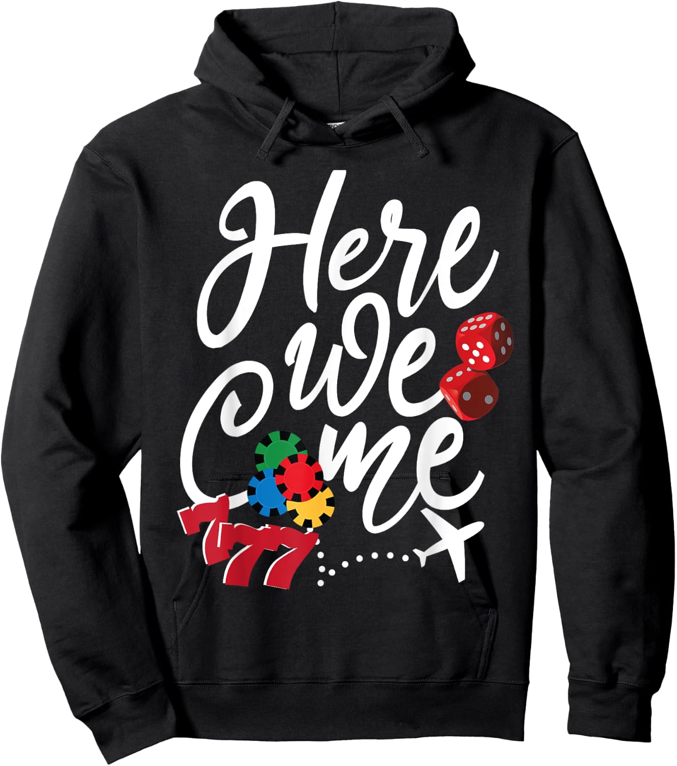 Funny Here We come Girls Trip Family Squad Casino Las Vegas Hoodie - Hoodie | Black