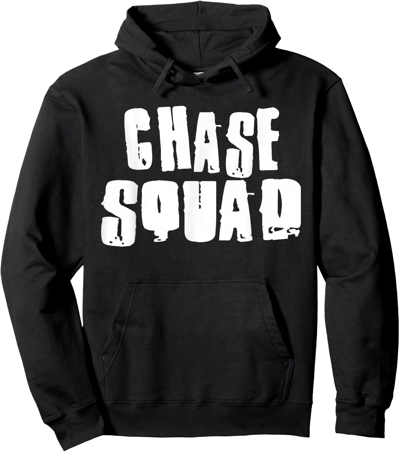 CHASE Squad Name Funny CHASES Hoodie - Hoodie | Black