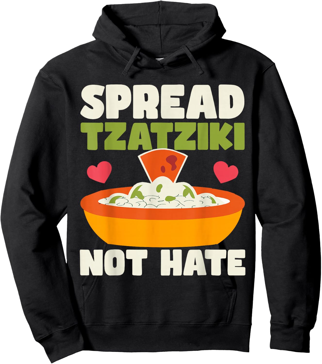 Spread tzatziki not hate Gyros Greece Bifteki Souvlaki Hoodie - Hoodie | Black