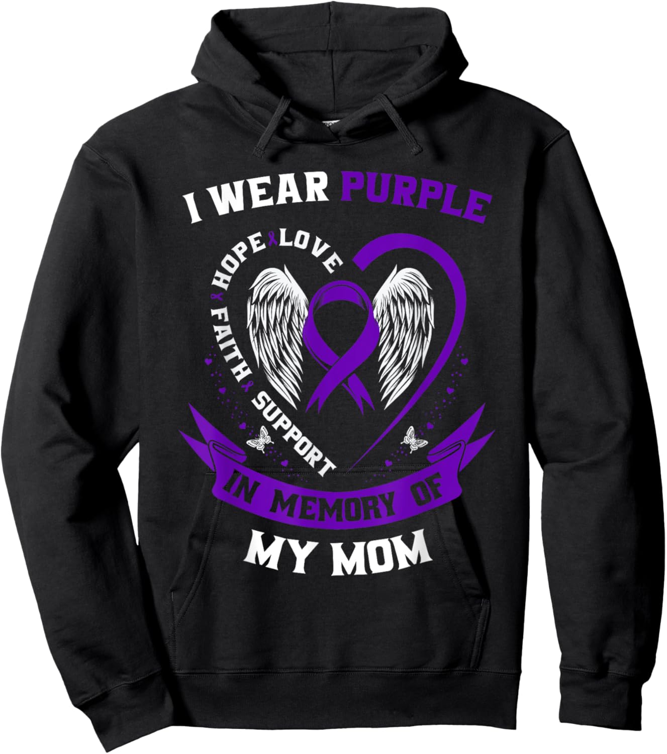 I Wear Purple In Memory of my Mom Alzheimers Awareness Gifts Hoodie - Hoodie | Black