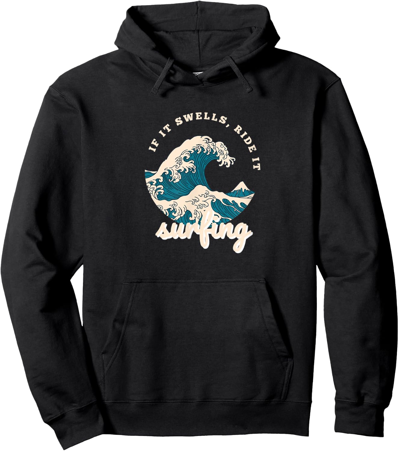 If It Swells Ride It Waves Surfing Hoodie - Hoodie | Black