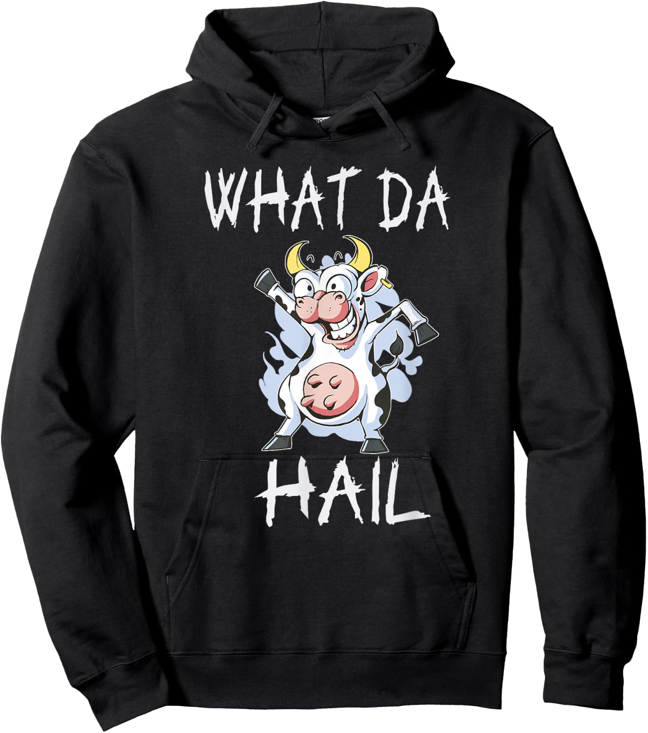Teen slang you doing too much. What da hail (what the hell?) Hoodie - Hoodie | Black