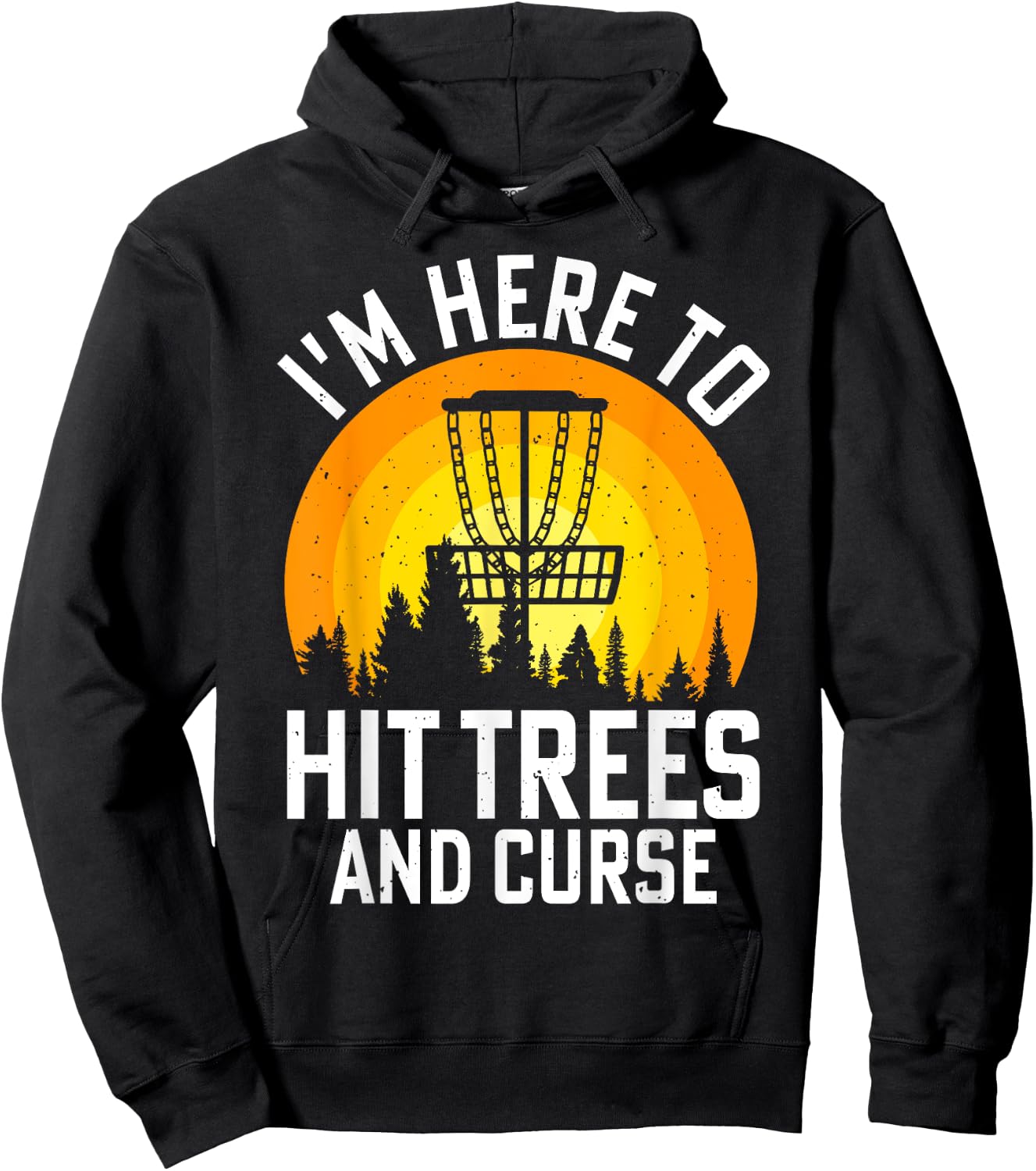 I'm Here To Hit Trees And Curse Hoodie - Hoodie | Black