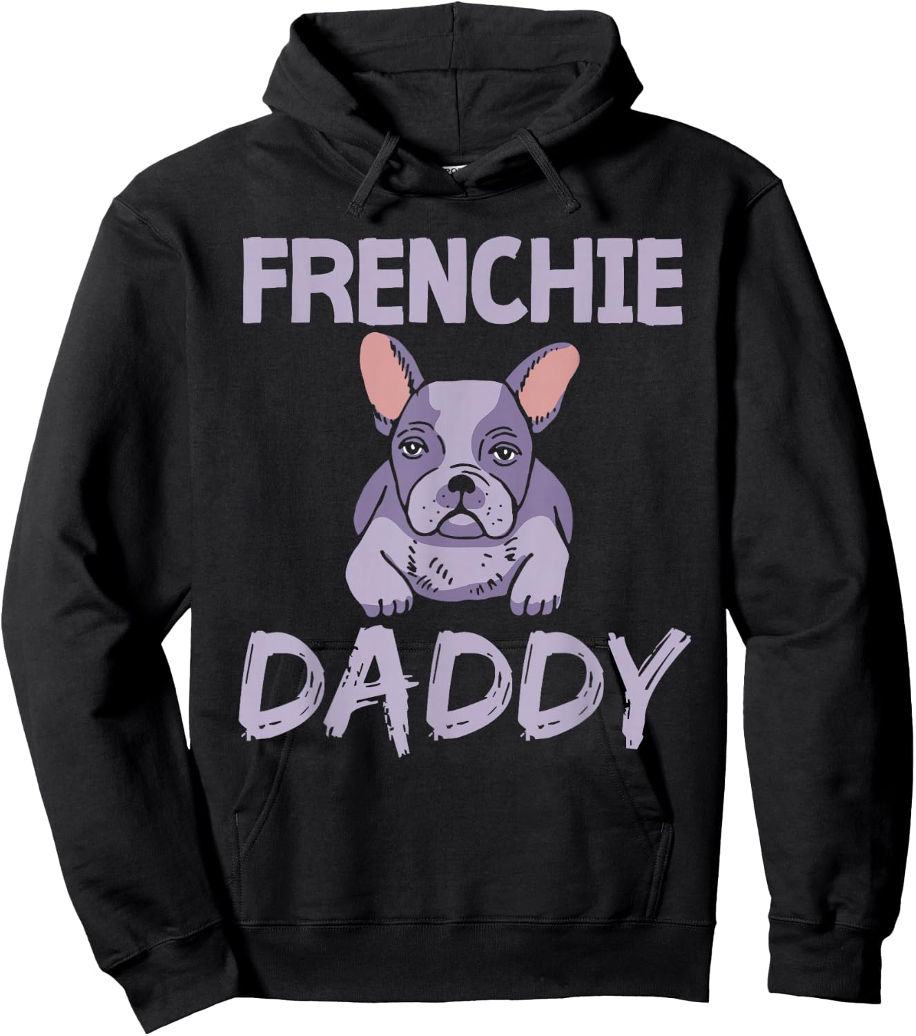 Frenchie Daddy Bulldogs Frenchies French Bulldog Dad Father Hoodie - Hoodie | Black