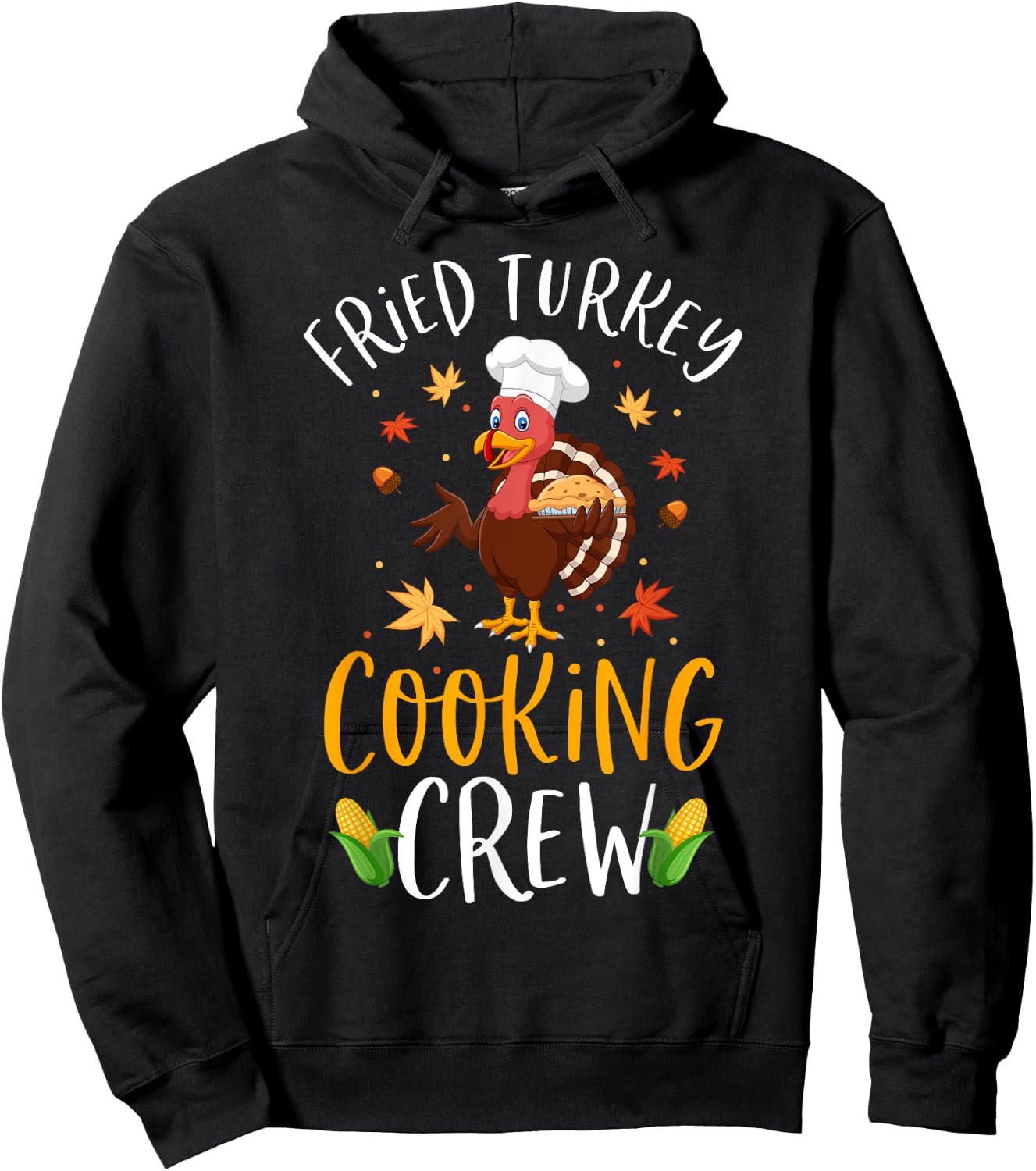 Thanksgiving Cooking Team Funny Fried Turkey Cooking Crew Hoodie - Hoodie | Black