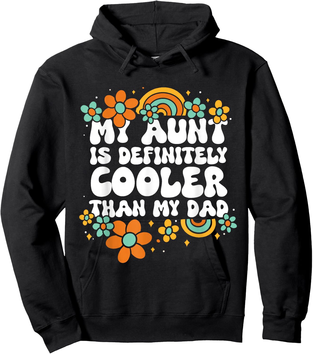 Niece Nephew My Aunt Is Definitely Cooler Than My Dad Hoodie - Hoodie | Black