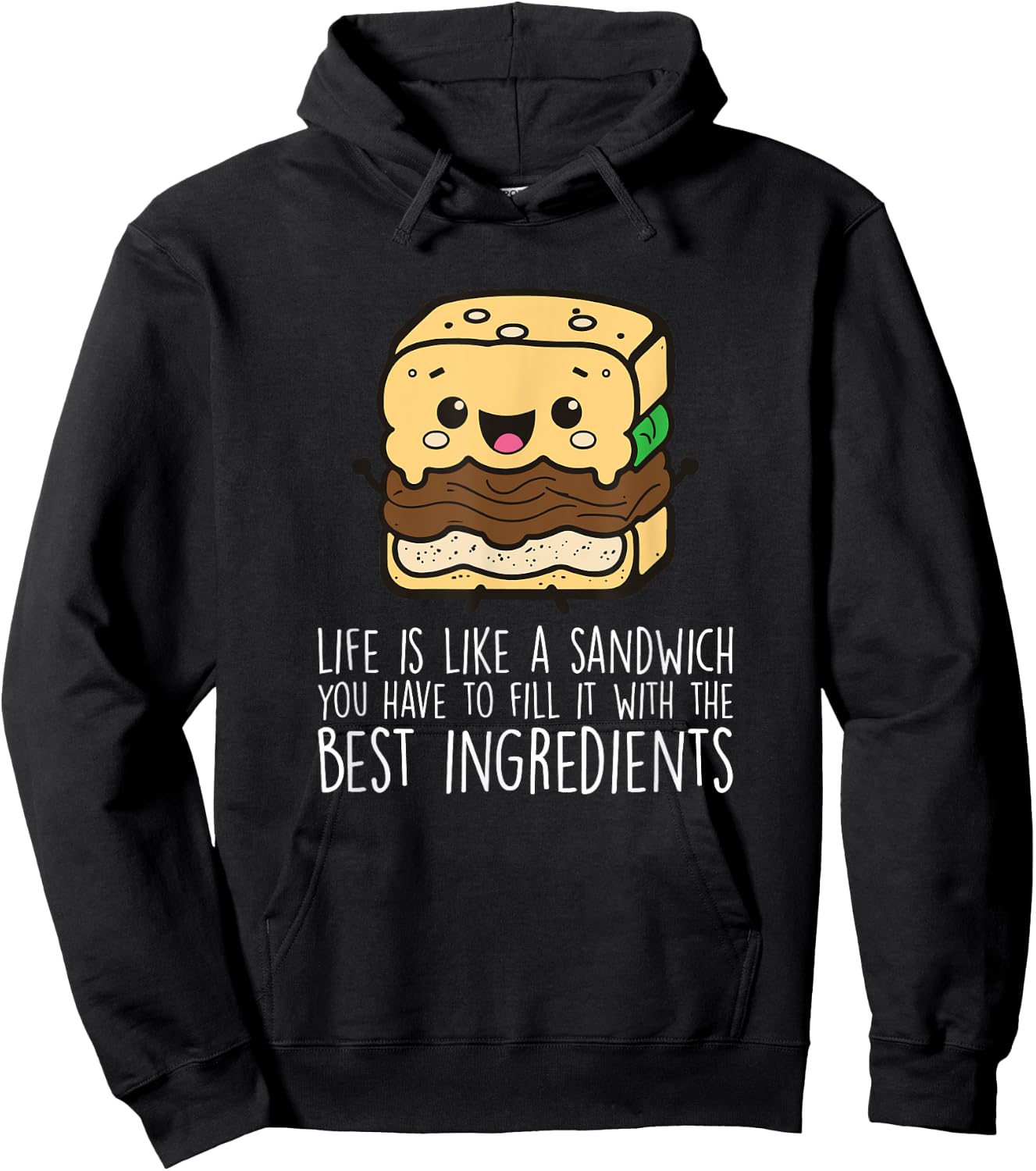 Life Is Like A Sandwich Funny Sandwich Lover Hoodie - Hoodie | Black