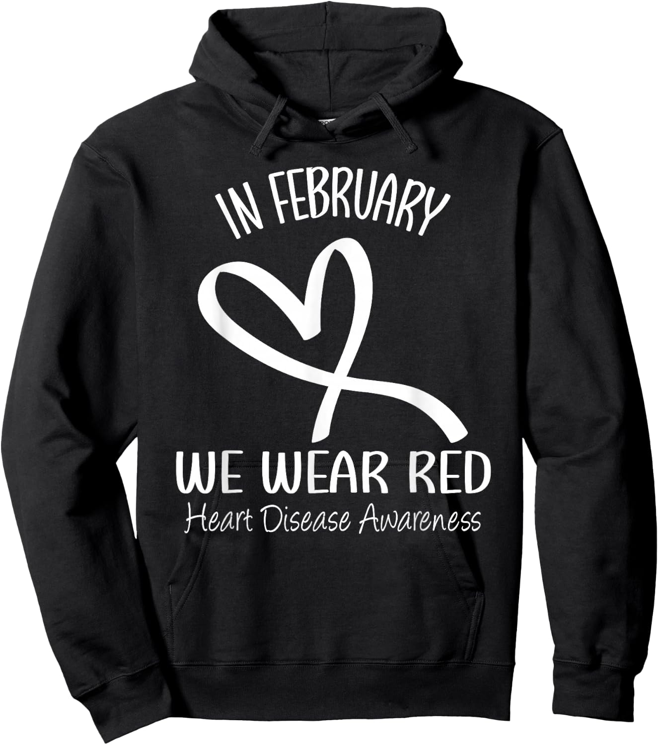 Heart In February We Wear Red Heart Disease Awareness Month Hoodie - Hoodie | Black