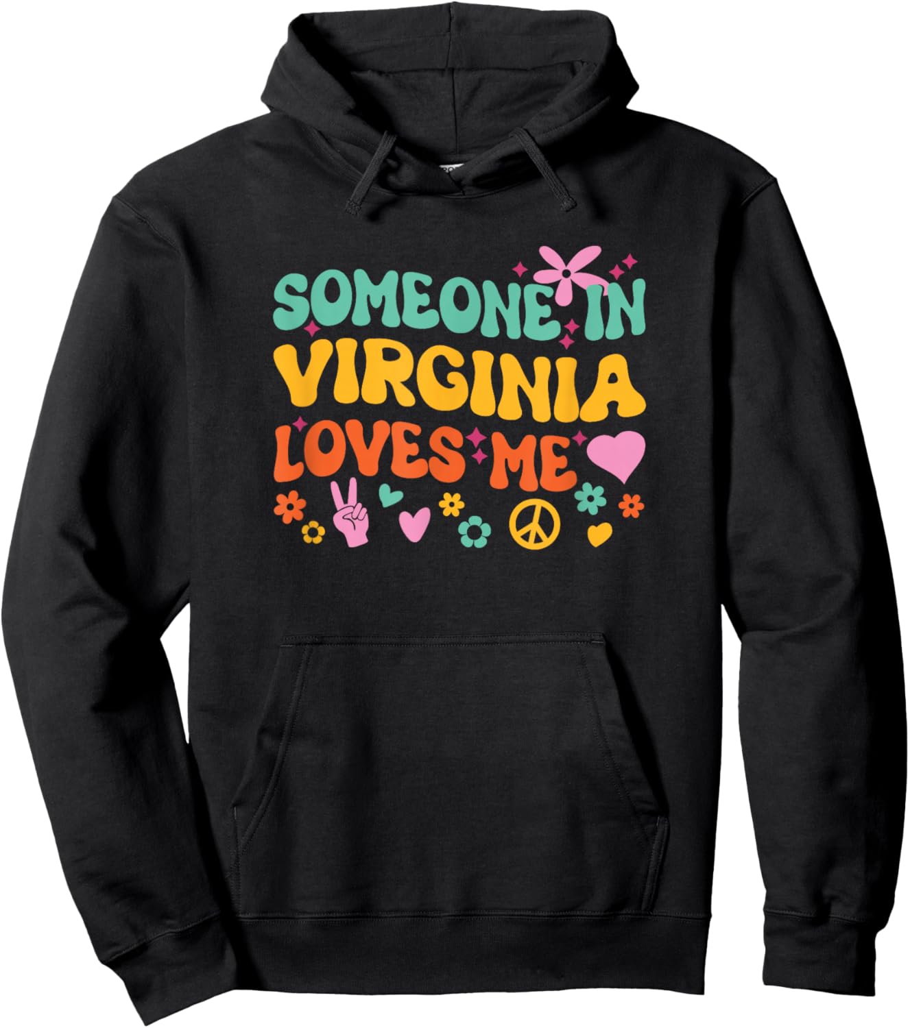 Someone In Virginia Loves Me Hoodie - Hoodie | Black
